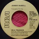 7inch Vinyl Single - Johnny Russell - I'm A Trucker