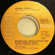 7inch Vinyl Single - Johnny Russell - Rednecks, White Socks And Blue Ribbon Beer