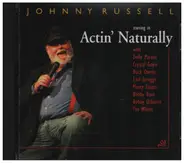 Johnny Russell - Actin' Naturally