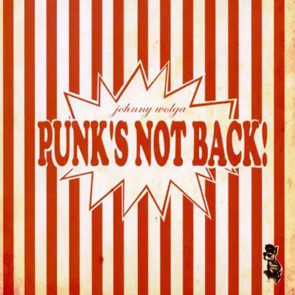 Johnny Wolga - Punk's Not Back