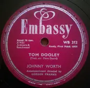 Johnny Worth / Gordon Franks And His Orchestra - Tom Dooley / Hoots Mon