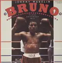 12inch Vinyl Single - Johnny Wakelin - Bruno