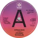 7inch Vinyl Single - Johnny Wakelin - Africa Man - Solid Centre