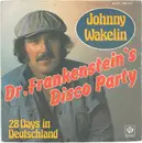7inch Vinyl Single - Johnny Wakelin - Dr. Frankenstein's Disco Party
