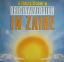 7inch Vinyl Single - Johnny Wakelin - In Zaire / You Got The Bug