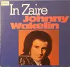 LP - Johnny Wakelin - In Zaire