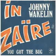 Johnny Wakelin - In Zaire