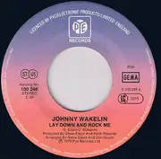 7inch Vinyl Single - Johnny Wakelin - Lay Down And Rock Me