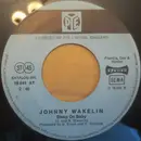 7inch Vinyl Single - Johnny Wakelin - Reggae, Soul & Rock'N'Roll