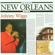 Johnny Wiggs - Sounds of New Orleans Vol.2
