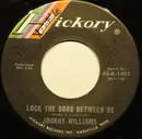 7inch Vinyl Single - Johnny Williams - Lock The Door Between Us