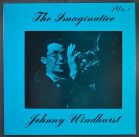 Johnny Windhurst - The Imaginitive