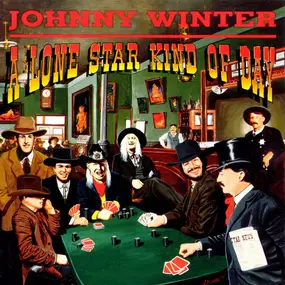 Johnny Winter - A Lone Star Kind of Day