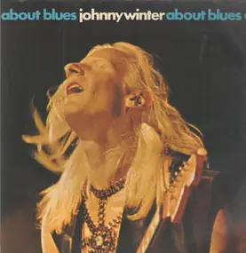 Johnny Winter - About Blues