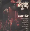 Double LP - Johnny Winter - And/Live