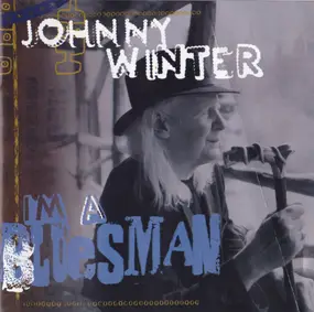 Johnny Winter - I'm a Bluesman