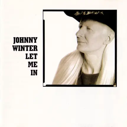 Johnny Winter - Let Me In