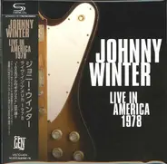 Johnny Winter - Live In America 1978
