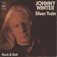 Johnny Winter - Silver Train