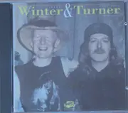 CD - Johnny Winter & 'Uncle' John Turner - Back In Beaumont