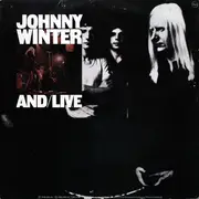 Double LP - Johnny Winter - And/Live - Gatefold