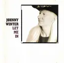 CD - Johnny Winter - Let Me In