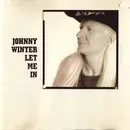 CD - Johnny Winter - Let Me In