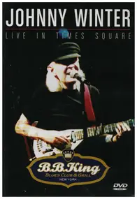 Johnny Winter - Live In Times Square