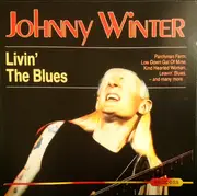 CD - Johnny Winter - Livin' The Blues
