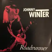 CD - Johnny Winter - Roadrunner