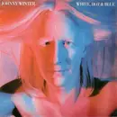 CD - Johnny Winter - White, Hot & Blue