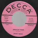 7inch Vinyl Single - Johnny Wright - American Power