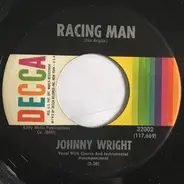 Johnny Wright - Racing Man /  I'm Doing This For Daddy