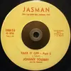 7inch Vinyl Single - Johnny Tolbert And De Thangs - Take It Off