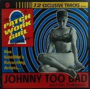 Johnny Too Bad And The Strikeouts - Patchwork Girl