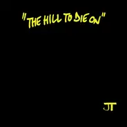 Johnny Takeaway - The Hill To Die On