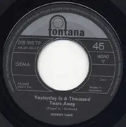 7inch Vinyl Single - Johnny Tame - Yesterday Is A Thousand Tears Away