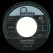 7inch Vinyl Single - Johnny Tame - Agatha Twitchit - Mono