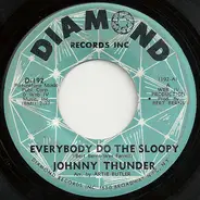 Johnny Thunder - Everybody Do The Sloopy / Beautiful
