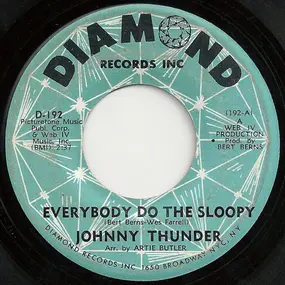 Johnny Thunder - Everybody Do The Sloopy / Beautiful