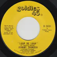 Johnny Thunder - Loop de Loop