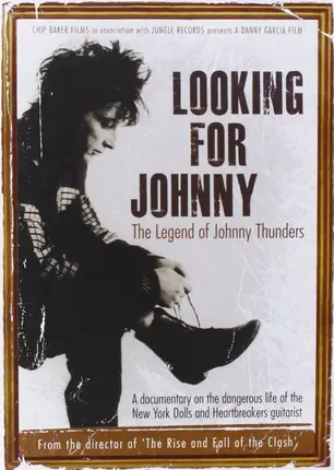 Johnny Thunders - Looking For Johnny