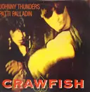 12inch Vinyl Single - Johnny Thunders & Patti Palladin - Crawfish