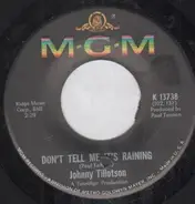 Johnny Tillotson - Don't Tell Me It's Raining