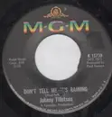 7inch Vinyl Single - Johnny Tillotson - Don't Tell Me It's Raining / Takin' It Easy