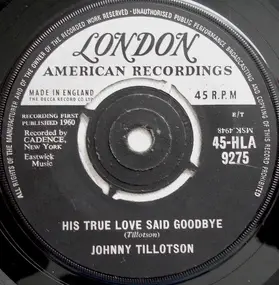 Johnny Tillotson - His True Love Said Goodbye