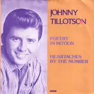 Johnny Tillotson - Poetry In Motion / Heartaches By The Number