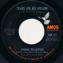 7inch Vinyl Single - Johnny Tillotson With Jimmy Bowen Orchestra & Chorus - Tears On My Pillow