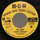 7inch Vinyl Single - Johnny Tillotson - Our World