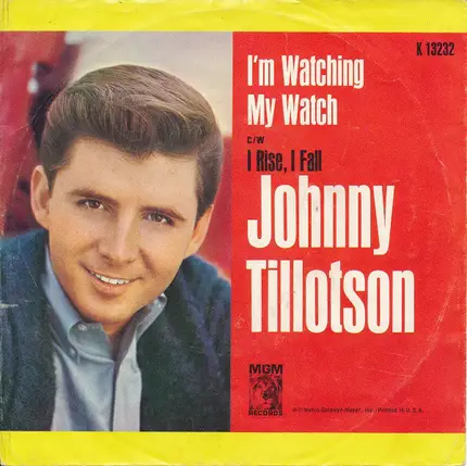 Johnny Tillotson - I Rise, I Fall / I'm Watching My Watch